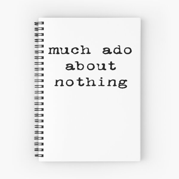 Item preview, Much Ado About Nothing T-Shirt designed and sold by stickersandtees.
