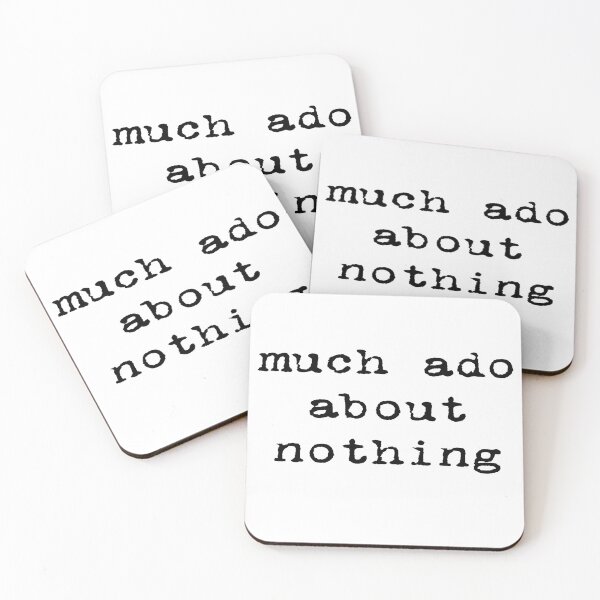 Item preview, Much Ado About Nothing T-Shirt designed and sold by stickersandtees.