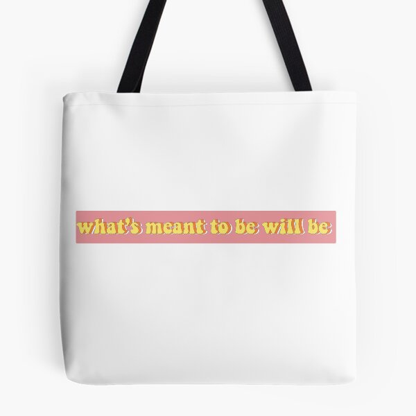 Item preview, What's meant to be will be quote sticker designed and sold by meredithx31.