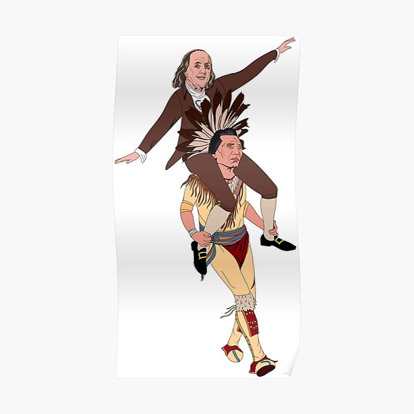 Benjamin Franklin and Iroquois Confederacy Poster