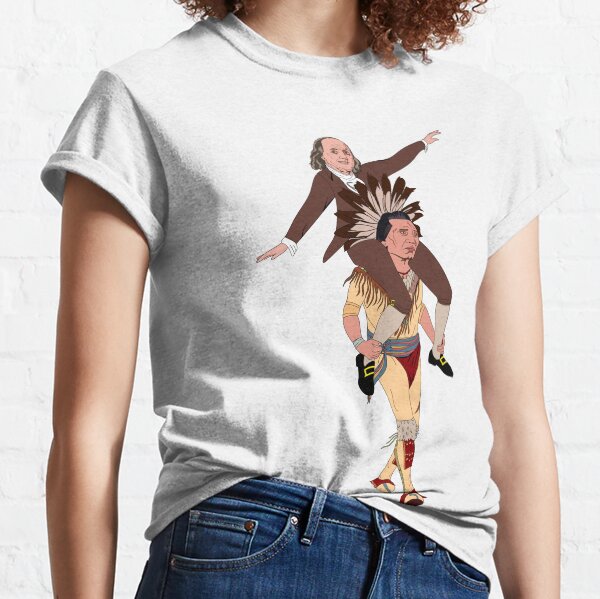 Benjamin Franklin and Iroquois Confederacy Classic T-Shirt