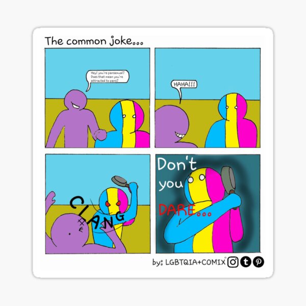 The Common Joke Pride Pansexual Sticker For Sale By Lgbtqiacomix