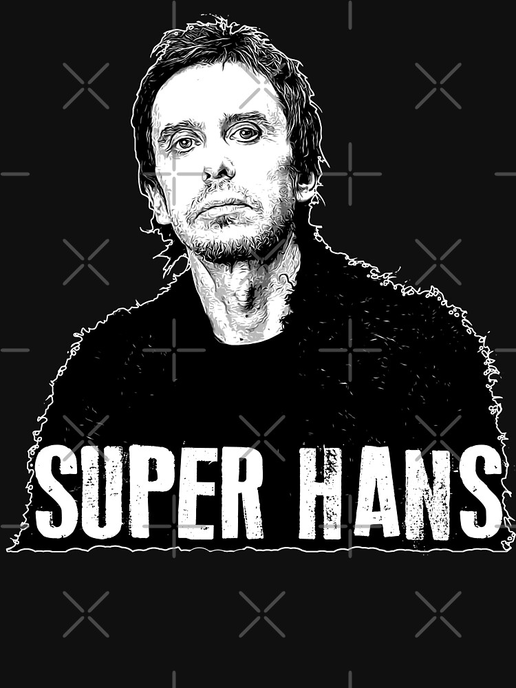 super-hans-t-shirt-for-sale-by-creativespero-redbubble-super-hans