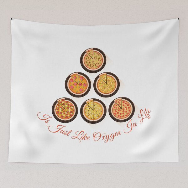 Item preview, Pizza Is just like Oxygen in Life designed and sold by FillAndChill.