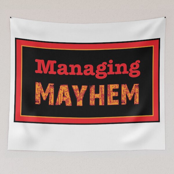 Item preview, Managing Mayhem designed and sold by dcm-designs.