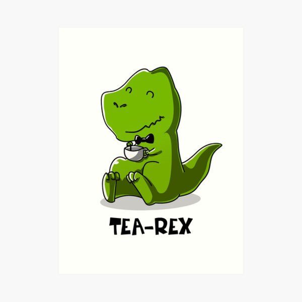 Tea-Rex Art Print