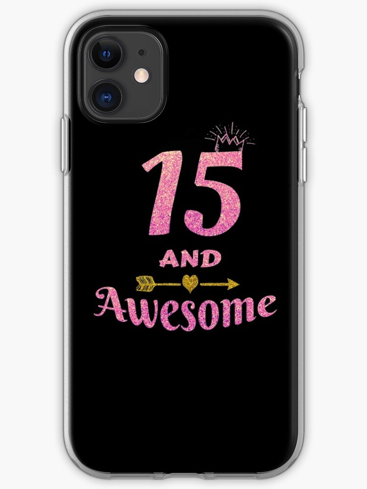 Coque Iphone 15e Cadeau D Anniversaire Pour Adolescente 15 Et Cadeaux Geniaux Pour Filles Par Grabitees Redbubble