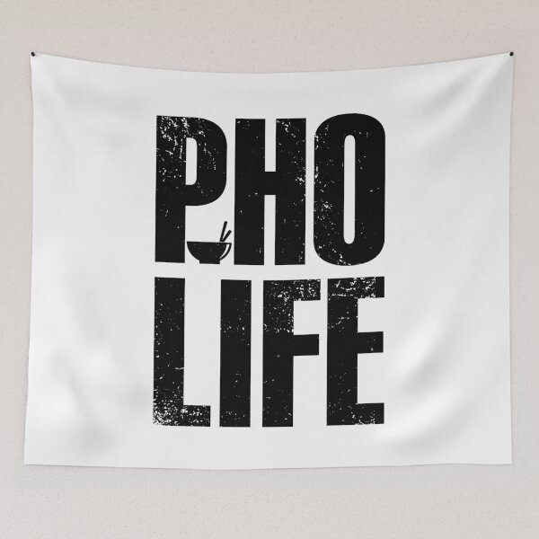 Item preview, Pho Life Quote Funny Pun  designed and sold by BOBSMITHHHHH.