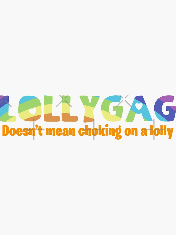 Lollygag funny word design Sticker for Sale by ironcliffdesign