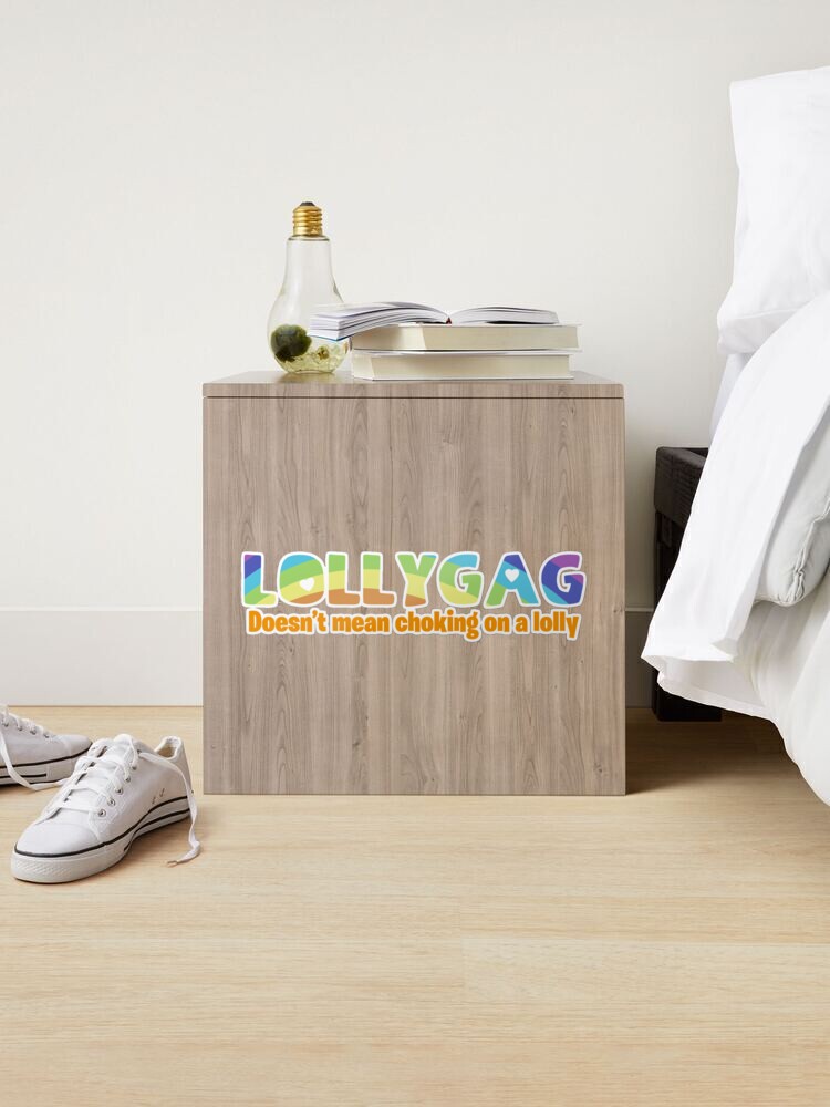 Lollygag funny word design - Funny Saying - Sticker