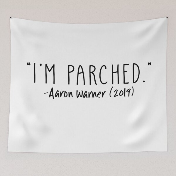 Item preview, Im parched. designed and sold by laurynmadere.