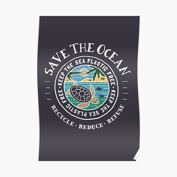 Save The Ocean Keep the Sea Plastic Free Turtle Scene Poster