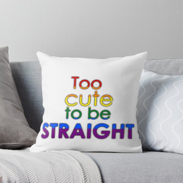 Item preview, Too cute to be straight - LGBT designed and sold by Margotte.