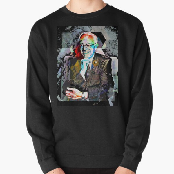 Bernie (Acid communist Dreams) Pullover Sweatshirt