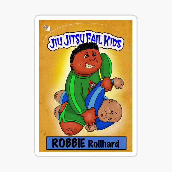Jiu Jitsu Fail Kids - ROBBIE Rollhard Sticker
