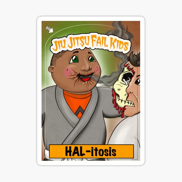 Jiu Jitsu Fail Kids - HAL-itosis Sticker
