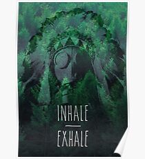Inhale/Exhale Poster