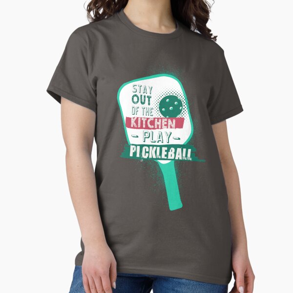 Item preview, Stay Out Of The Kitchen Play Pickleball Gift Shirt designed and sold by Adriancryp.