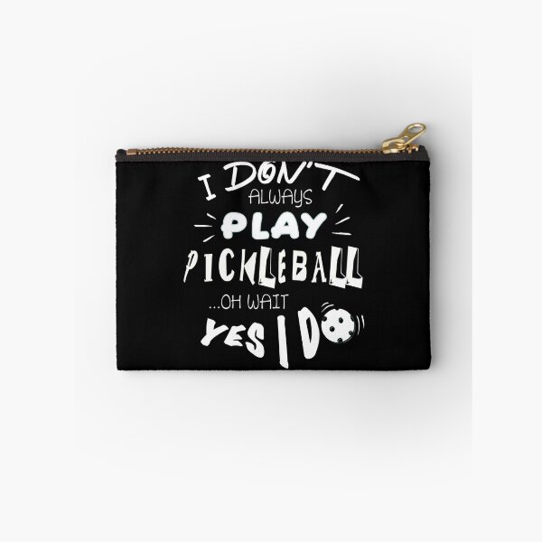 Item preview, I don`t Always Play Pickleball - Oh Wait Yes I Do - T-Shirt Gift designed and sold by Adriancryp.