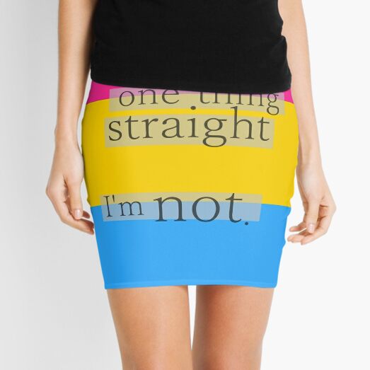 Lets Get One Thing Straight Im Not Pansexual Flag Mini Skirt For Sale By Margotte Redbubble 