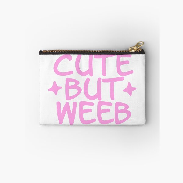 Item preview, Cute But Weeb designed and sold by DoodleDashCollective.
