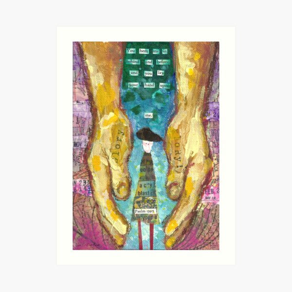 Psalm 139:5 Art Print