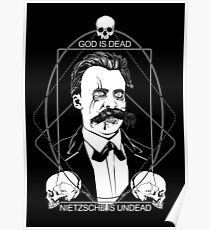 GOTT IST TOT. NIETZSCHE IST UNDEAD. Poster