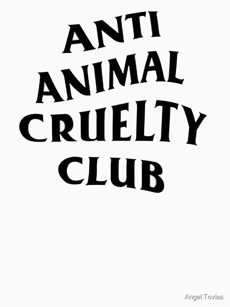 Anti animal 2024 cruelty club hoodie