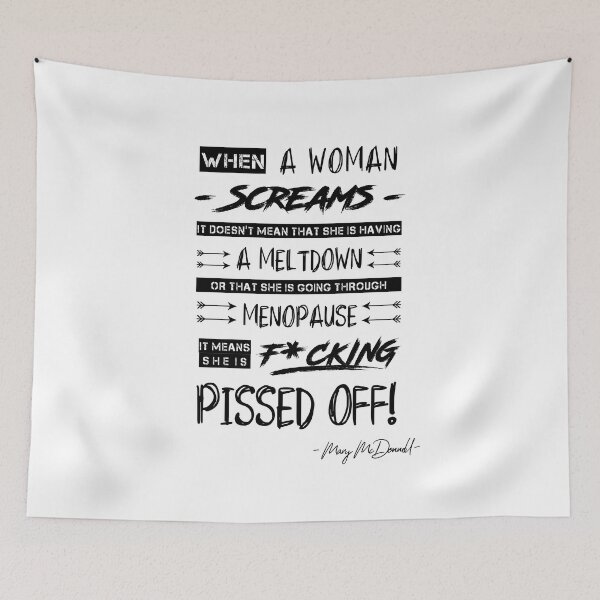 Item preview, "When a woman screams..." - Mary McDonnell's quote designed and sold by Ila9182.