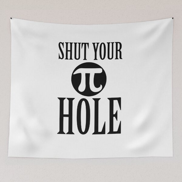 Item preview, Shut Your Pi Hole Funny Pie Day for Math Nerd Teacher Shirt designed and sold by hadleydesigns.