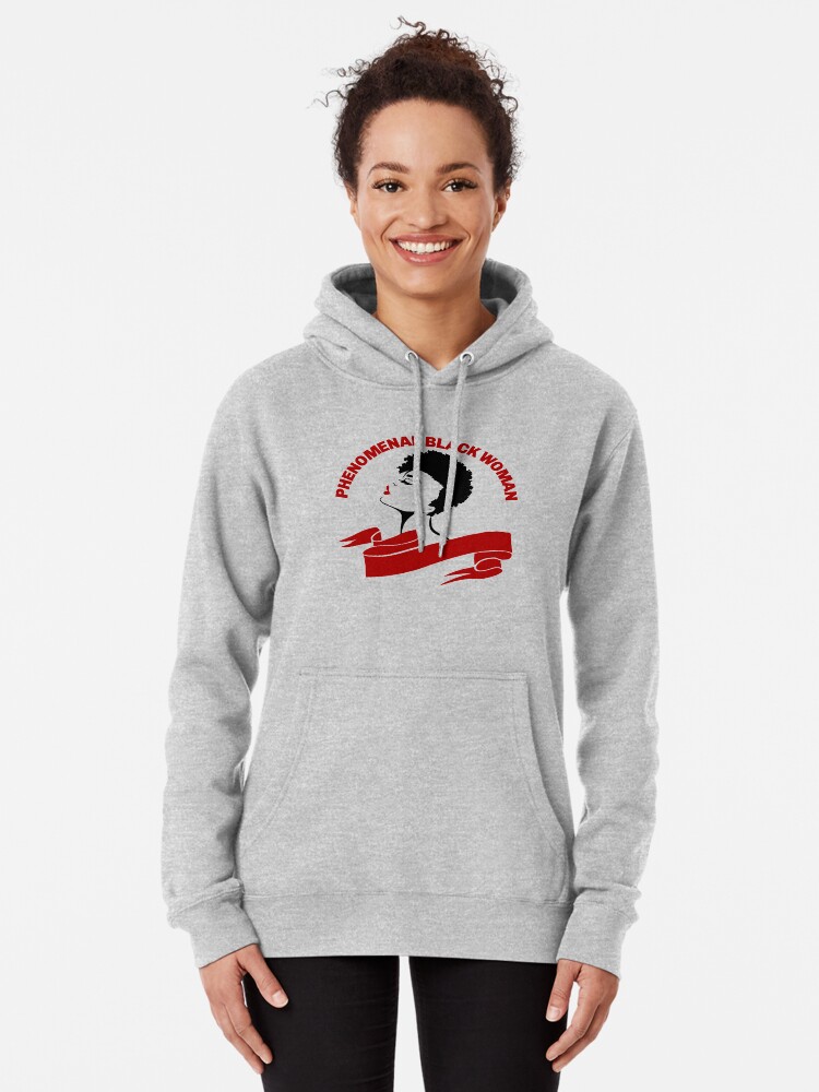 phenomenal woman ambitious sweatshirt