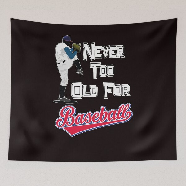 Item preview, Never Too Old For Baseball Summer Sports Game designed and sold by kimberlyjensen.