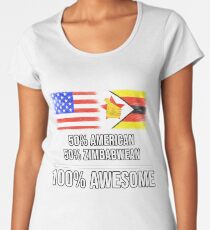 50% American 50% Zimbabwean 100% Awesome - Zimbabwe Flag Gift For Zimbabwean Frauen Premium T-Shirts