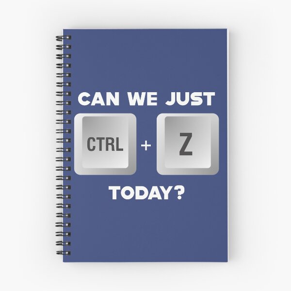 Item preview, Can we just ctrl + Z today? designed and sold by CanadianGrifter.