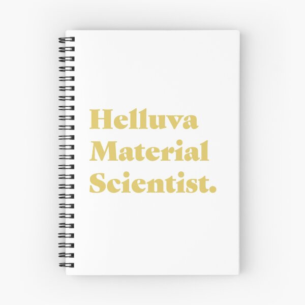 Item preview, Helluva Material Scientist designed and sold by peachycrema.