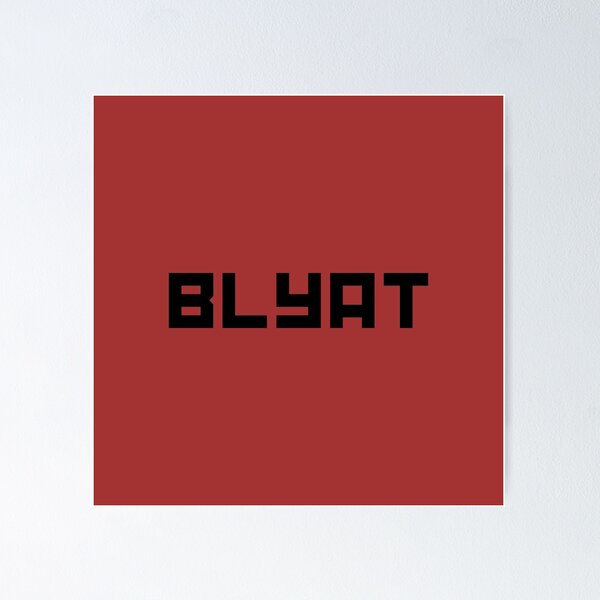 Item preview, BLYAT! designed and sold by HarizK.