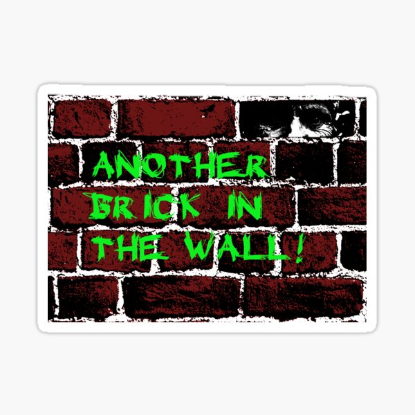 Another Brick in the Wall is all bark, and no bite