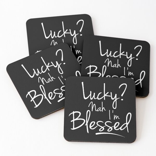 Item preview, I am Blessed, not Lucky designed and sold by IdentiTee Studios.