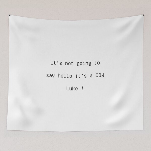 Item preview, It's not going to sayhello it's a cow Luke designed and sold by WildSun Flower.