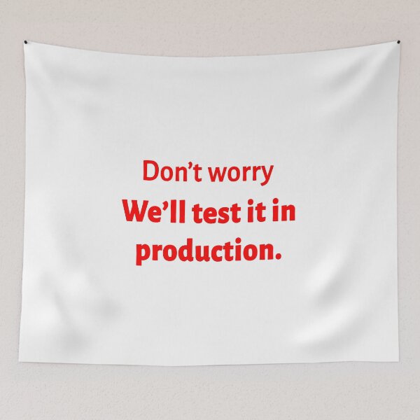 Item preview, we'll test it in production designed and sold by FunnyGrief.