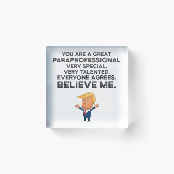 Item preview, Paraprofessional Funny Trump designed and sold by UneDesigns.