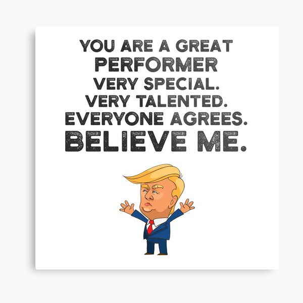 Performer Funny Trump Metal Print