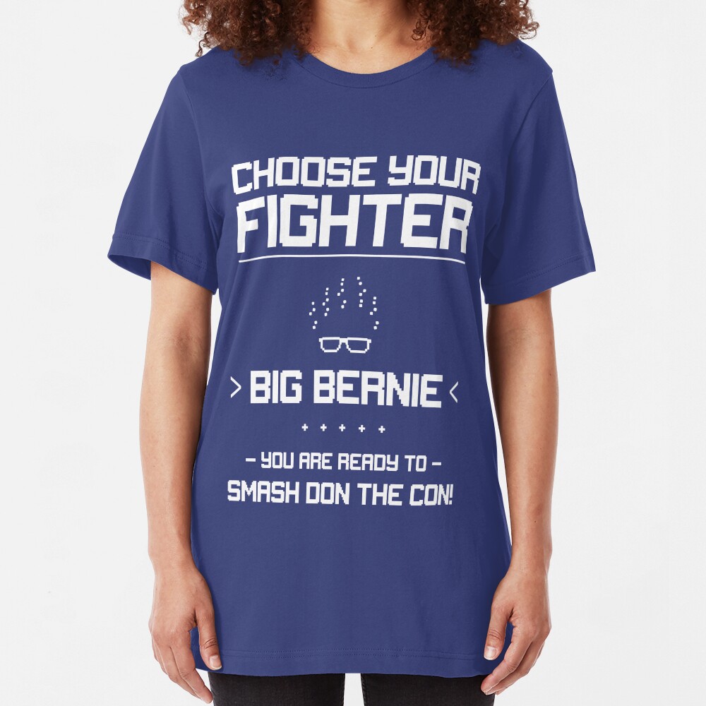 Choose Your Fighter: Bernie 2020 Slim Fit T-Shirt