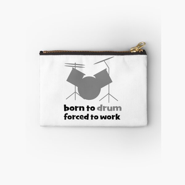 Item preview, Born to drum forced to work designed and sold by Vectorqueen.