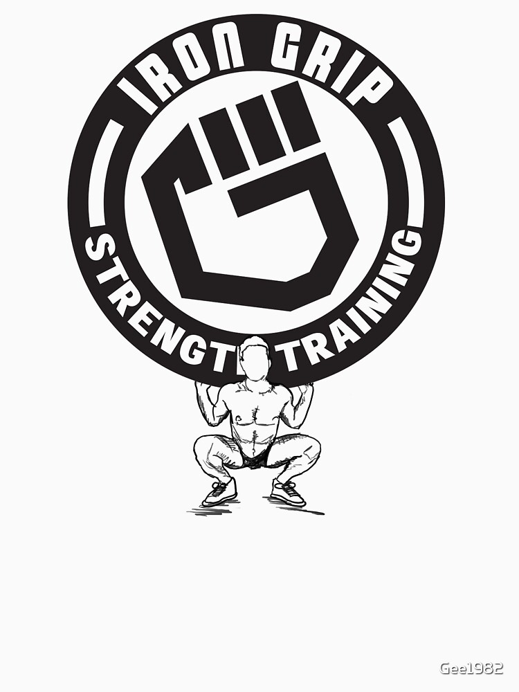 "iron grip strength training " Tshirt for Sale by Gee1982 Redbubble