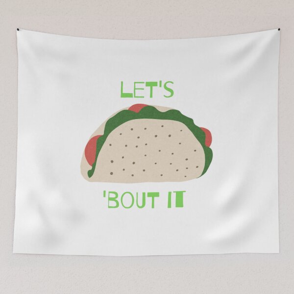 Item preview, let's taco bout it designed and sold by GrasslandDesign.