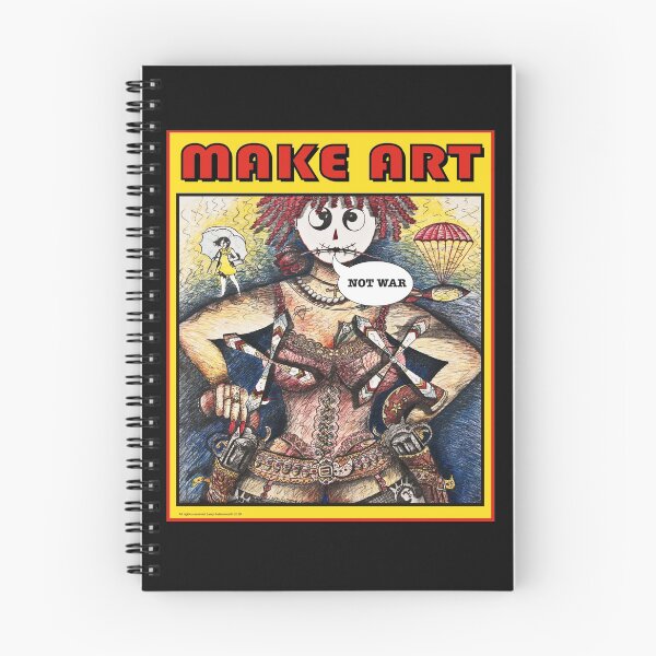 Item preview, MAKE ART NOT WAR designed and sold by Larry Butterworth.