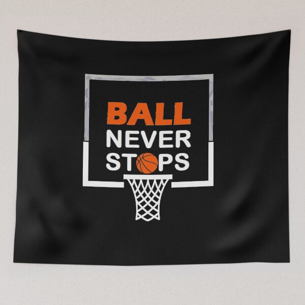 Item preview, Ball Never Stops Basketball 1 designed and sold by rieriecoils1.