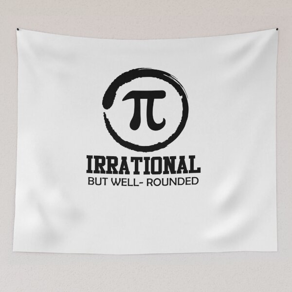 Item preview, Irrational but well rounded Pi Day Funny Math Nerd T Shirt designed and sold by hadleydesigns.