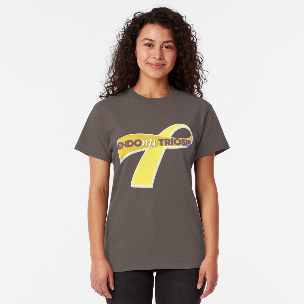 EndoMEtriosis Classic T-Shirt